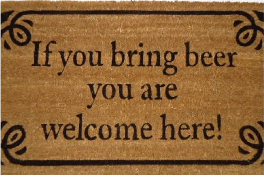 Coir Doormat, 60cm x 40cm - 'If You Bring Beer You Are Welcome Here!'